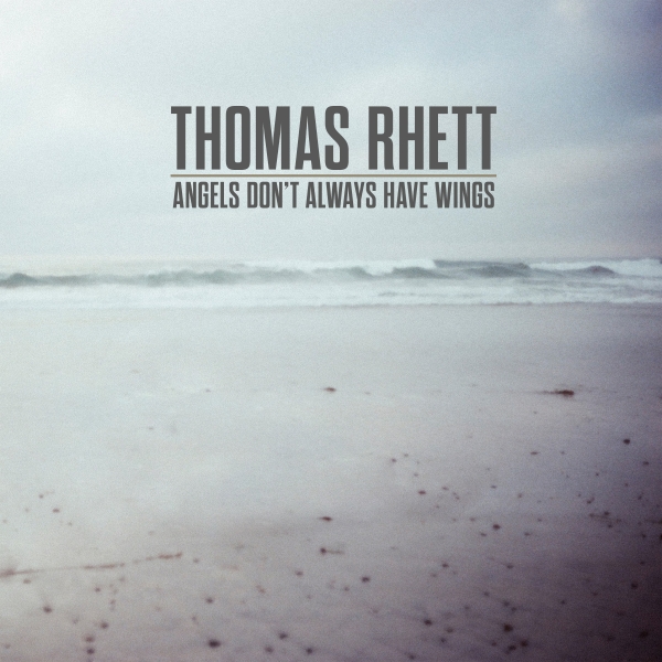 Next From Thomas Rhett: Angels (Don&#039;t Always Have Wings)