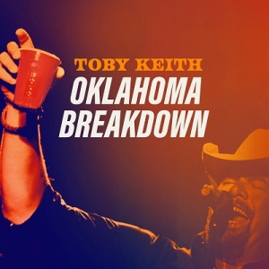 New Music from Toby Keith: Oklahoma Breakdown