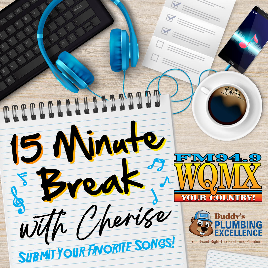 15 Minute Break with Cherise