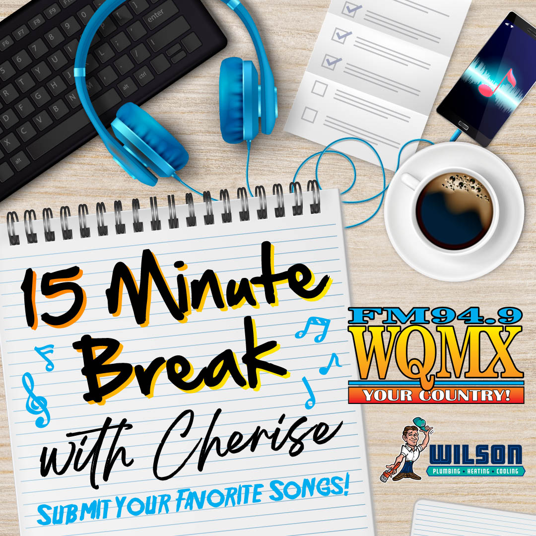 Wqmx 15minuteBreak wilson