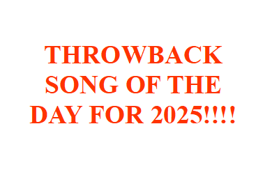 THROWBACK SONGS YEARLY
